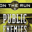 Public Enemies (On the Run, Book 5)