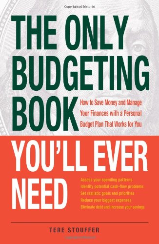 The Only Budgeting Book You'll Ever Need: How to Save Money