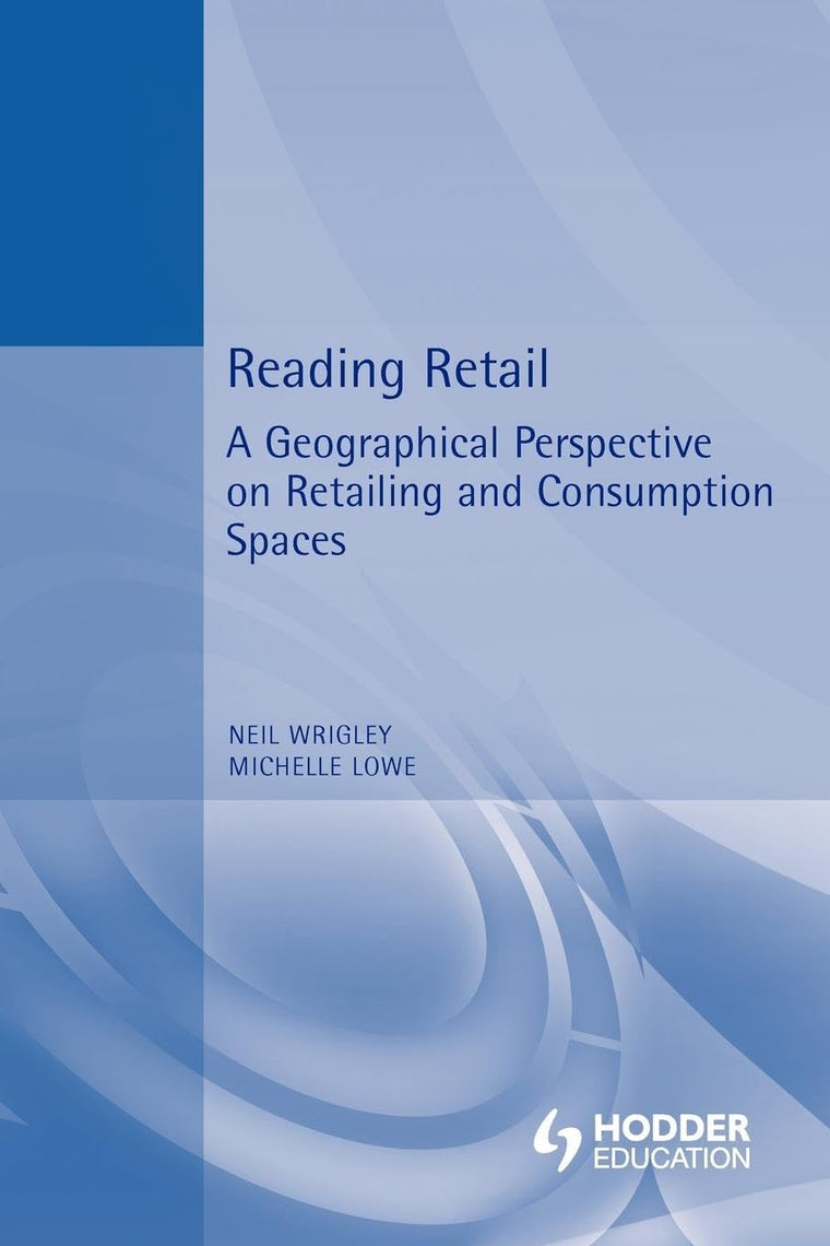 Reading Retail (Hodder Arnold Publication)
