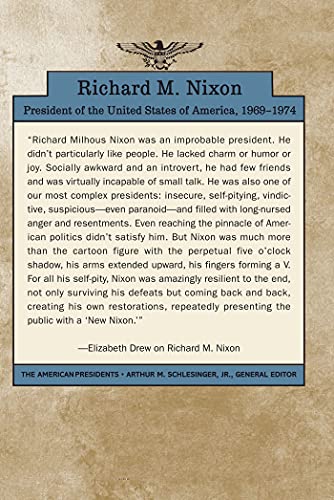 Richard M. Nixon: The American Presidents Series: The 37th President, 1969-1974