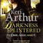 Darkness Splintered: Book 6 in series (Dark Angels)