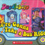 Doodlebops: Were Gonna Take a Bus Ride by Scholastic