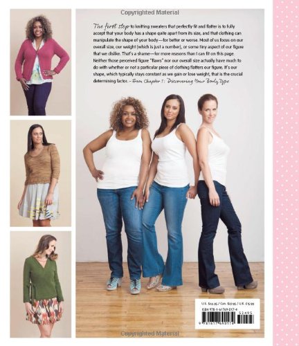 Knit to Flatter: The only instructions you'll ever need to knit sweaters that make you look good and feel great!