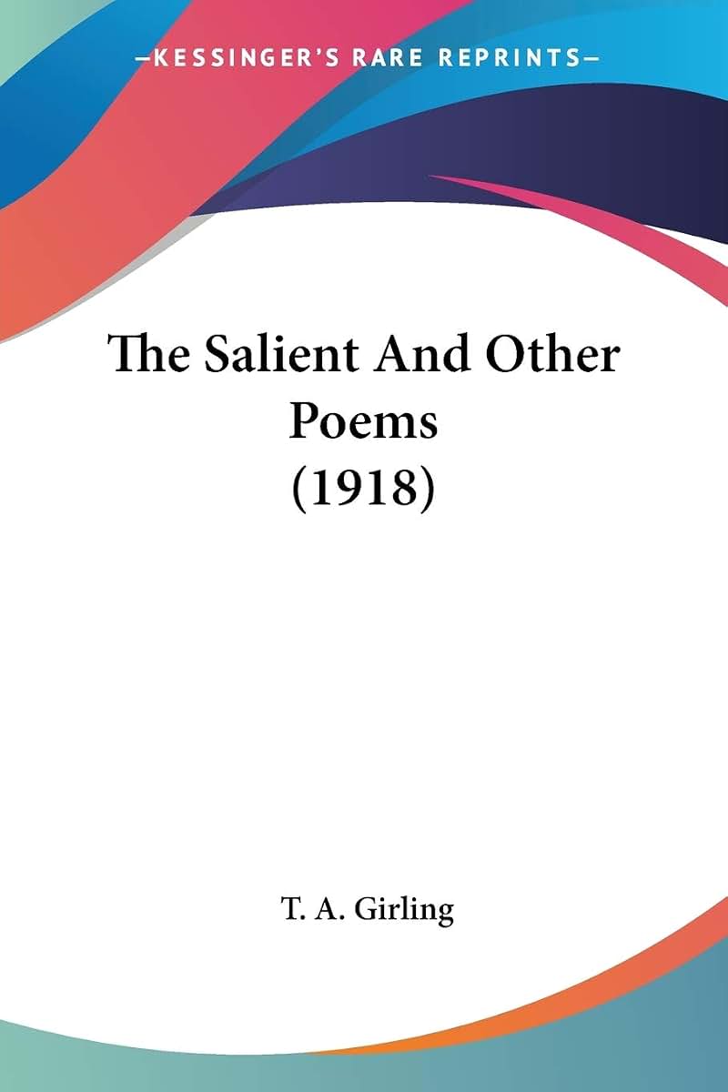 The Salient And Other Poems (1918)