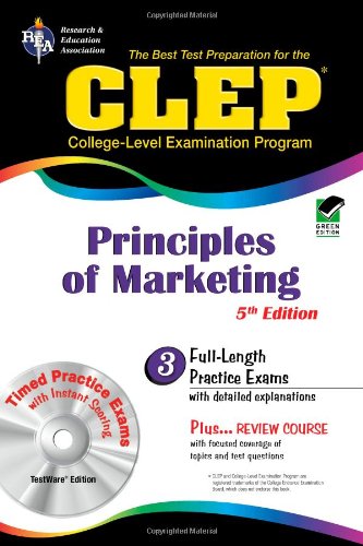 CLEP Principles of Marketing w/ CD-ROM (CLEP Test Preparation)