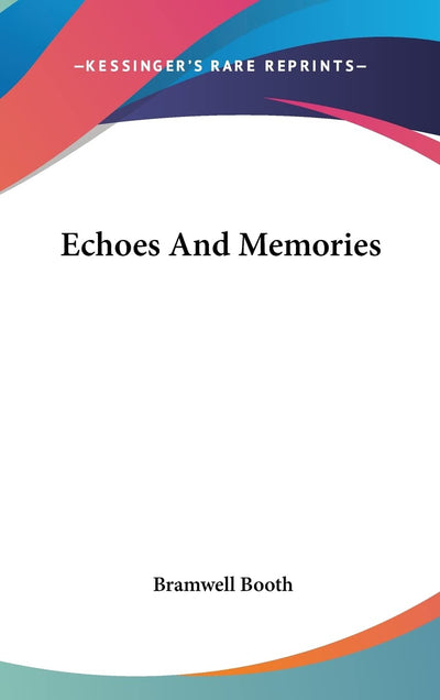 Echoes And Memories