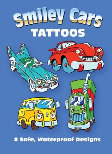 Smiley Cars Tattoos (Dover Little Activity Books: Cars & Truc)