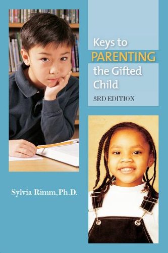 Keys to Parenting the Gifted Child (Barron's Parenting Keys)