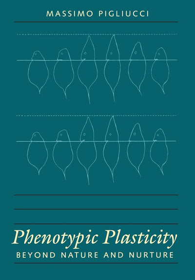Phenotypic Plasticity: Beyond Nature and Nurture (Syntheses in Ecology and Evolution)
