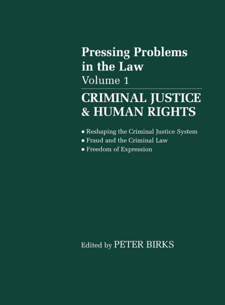Pressing Problems in Law: Volume 1: Criminal Justice & Human Rights (Pressing Problems in the)