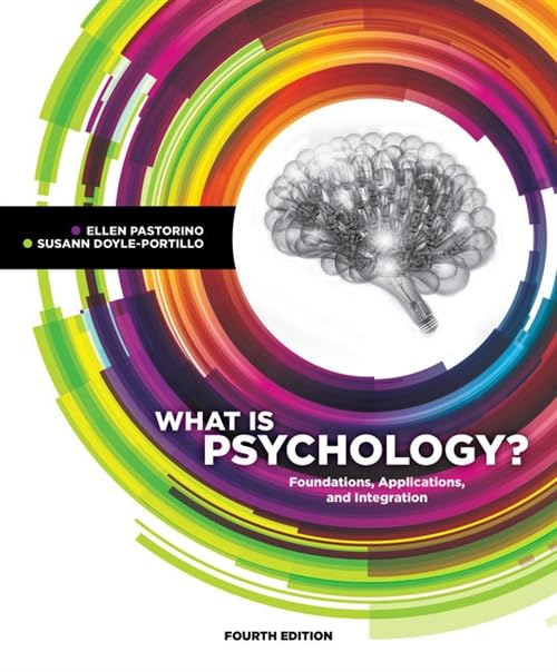 What is Psychology?: Foundations, Applications, and Integration (MindTap Course List)