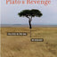 Platos Revenge: Politics in the Age of Ecology by William Op