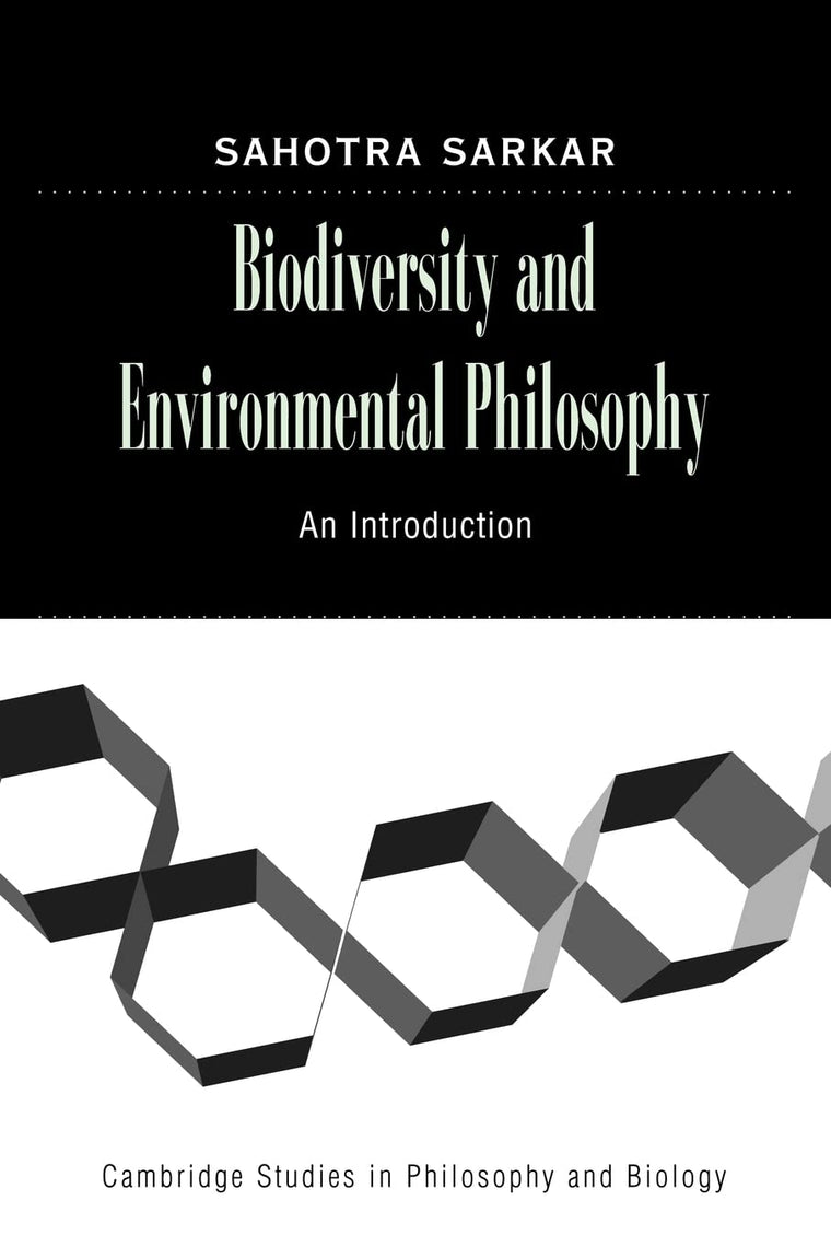 Biodiversity and Environmental Philosophy: An Introduction (