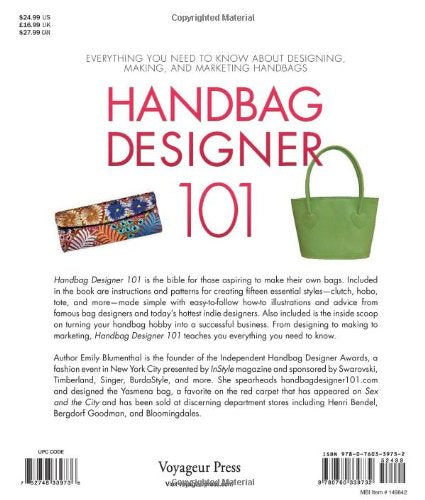 Handbag Designer 101: Everything You Need to Know About Designing, Making, and Marketing Handbags