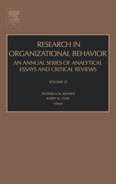 Research in Organizational Behavior, Volume 25 (Research in Organizational Behavior)