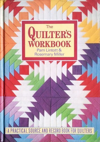 The Quilter's Workbook