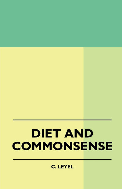 Diet And Commonsense