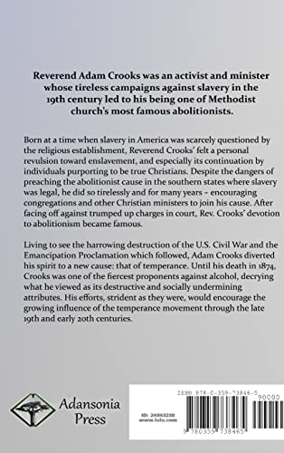 Life of Rev. A. Crooks: A Wesleyan Methodist Minister who Campaigned for Temperance and the Abolition of Slavery (Hardcover)
