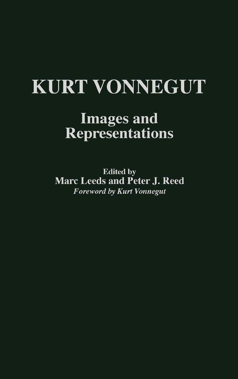 Kurt Vonnegut: Images and Representations (Contributions to the Study of Science Fiction and Fantasy)