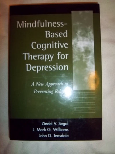 Mindfulness-Based Cognitive Therapy for Depression: A New Ap