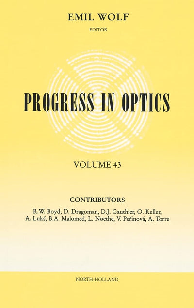 Progress in Optics (Volume 43)