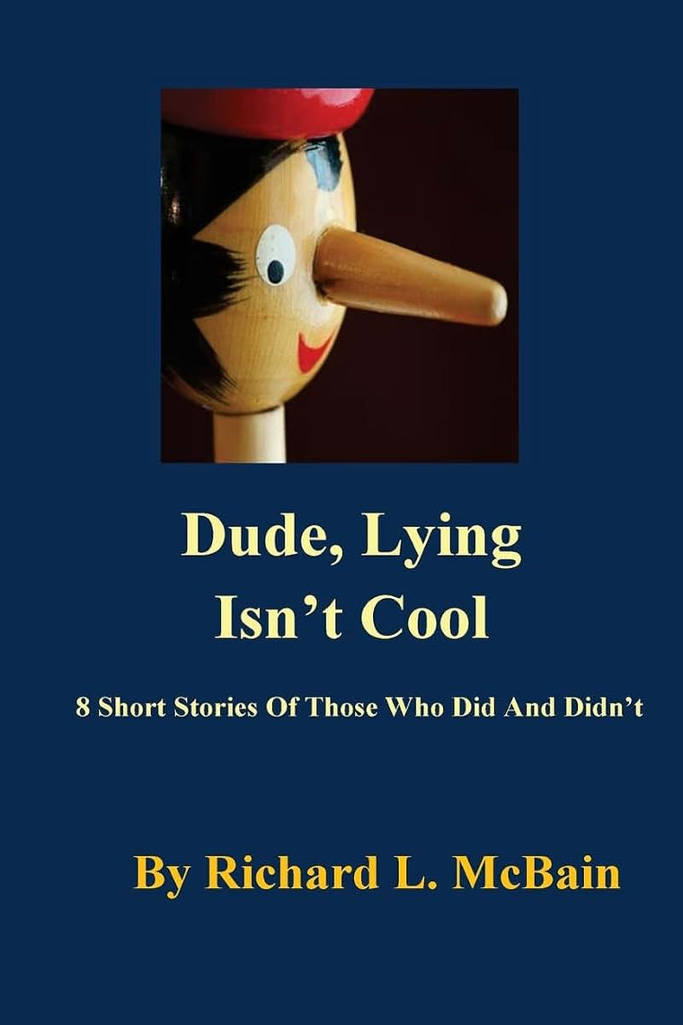 Dude, Lying Isn't Cool (Children Morals & Manners)