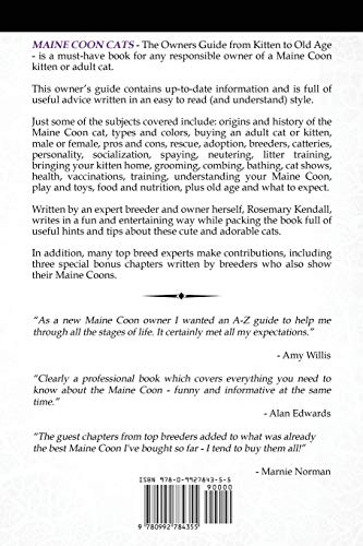 Maine Coon Cats - The Owners Guide from Kitten to Old Age - Buying, Caring for, Grooming, Health, Training, and Understanding Your Maine Coon Paperback - August 15, 2014