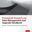 PeopleSoft PeopleTools Data Management and Upgrade Handbook (Oracle Press)