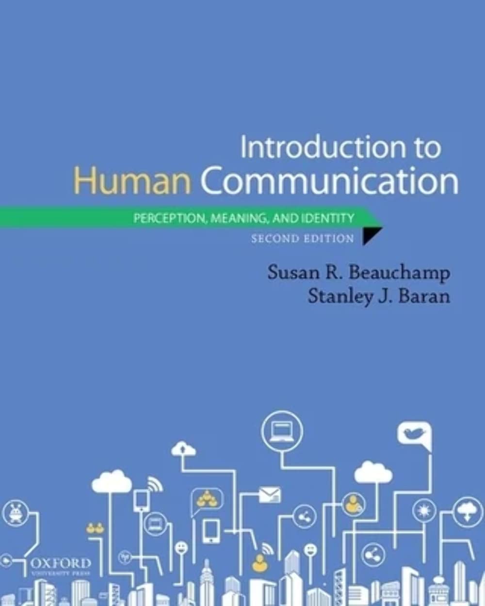 Introduction to Human Communication: Perception, Meaning, an