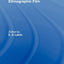 Timothy Asch and Ethnographic Film (Studies in Visualculture)