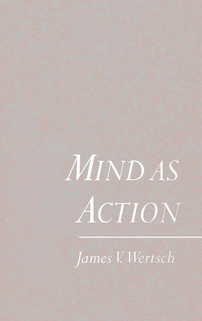 Mind As Action