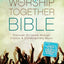 NIV, Worship Together Bible, Hardcover: Discover Scripture through Classic and Contemporary Music