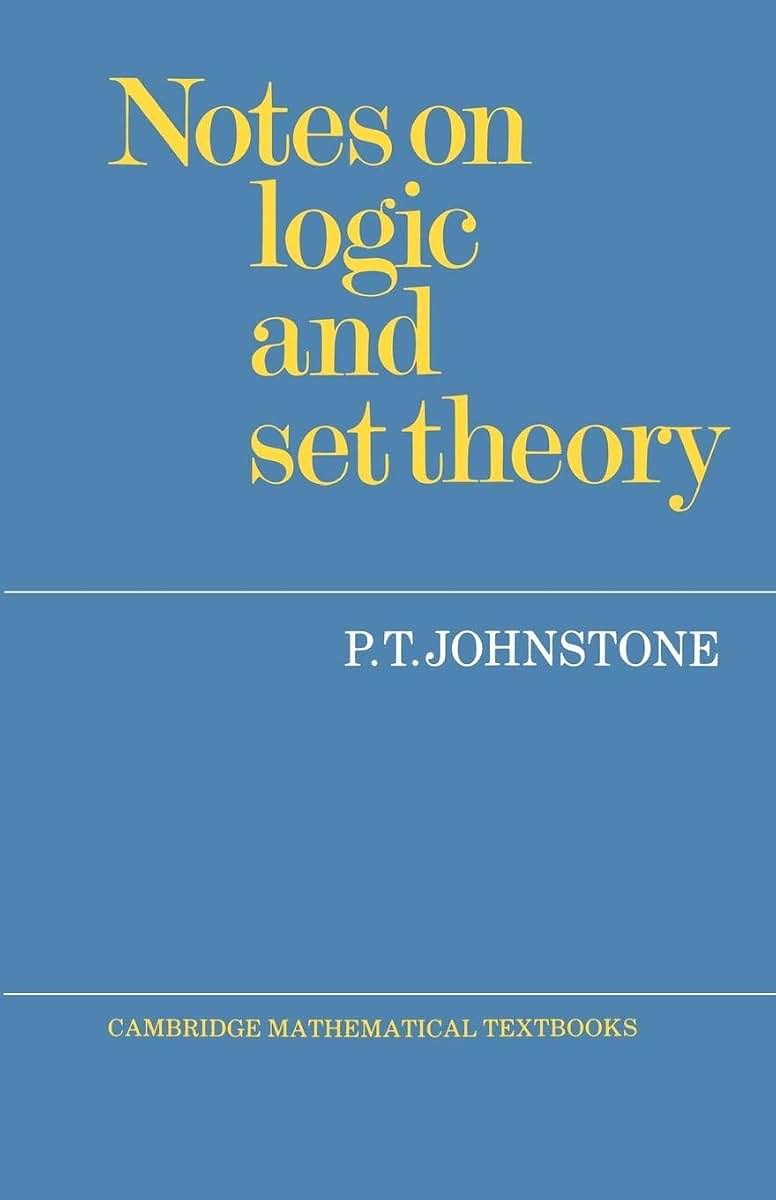Notes on Logic and Set Theory (Cambridge Mathematical Textbooks)