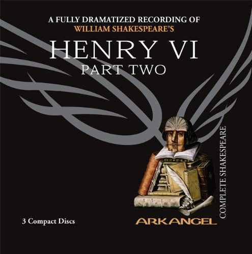 Henry VI, Part Two (Arkangel Shakespeare)