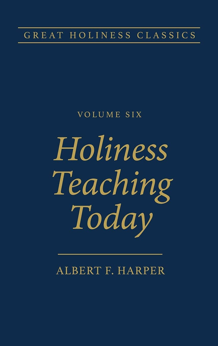 Holiness Teaching Today (Great Holiness Classics)