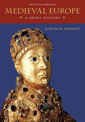 Medieval Europe: A Short History by Judith M. Bennett