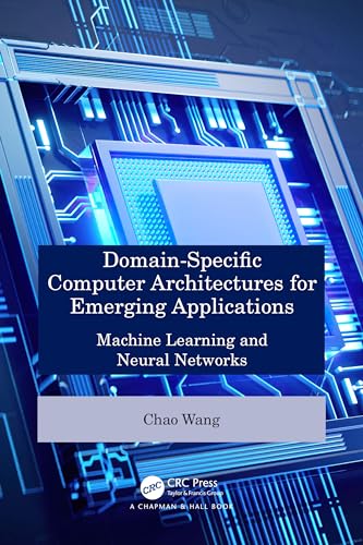 Domain-Specific Computer Architectures for Emerging Applications