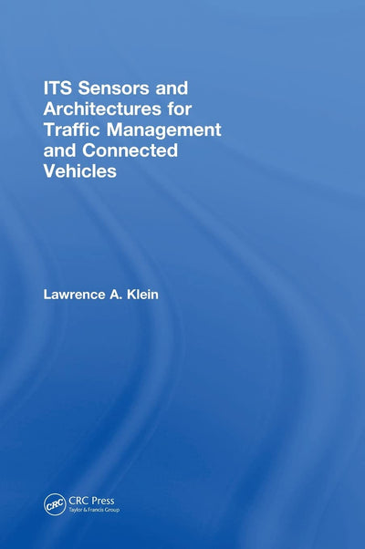 ITS Sensors and Architectures for Traffic Management and Connected Vehicles
