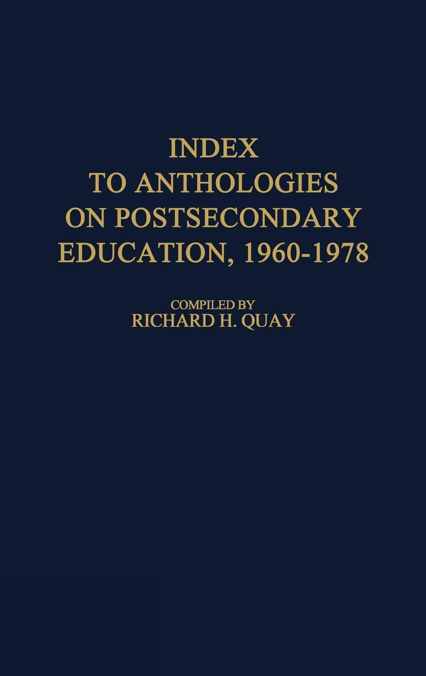Index to Anthologies on Postsecondary Education, 1960-1978