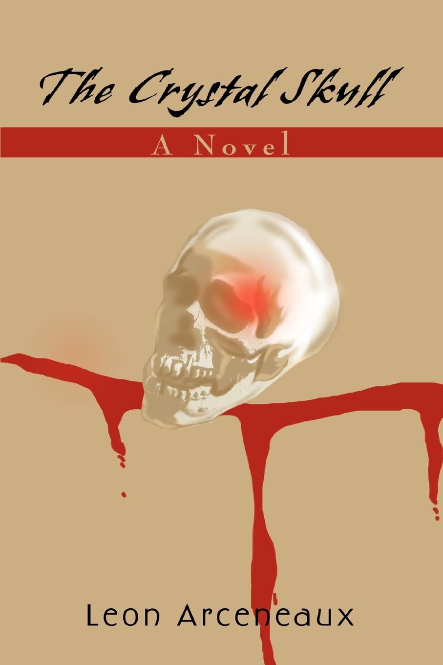 The Crystal Skull: A Novel