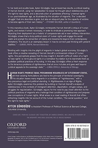 Rightlessness in an Age of Rights: Hannah Arendt and the Contemporary Struggles of Migrants