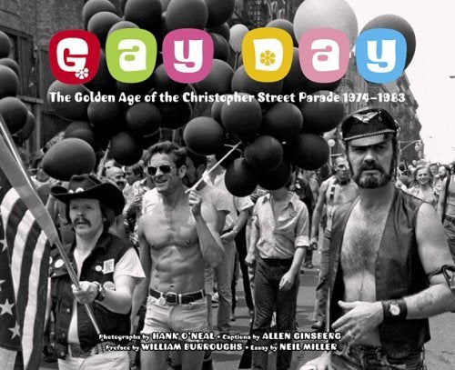 Gay Day: The Golden Age of the Christopher Street Parade 1974-1983