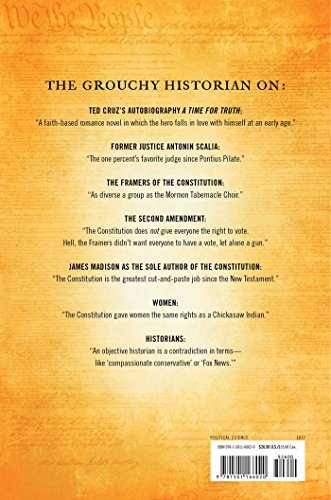 The Grouchy Historian: An Old-Time Lefty Defends Our Constitution Against Right-Wing Hypocrites and Nutjobs