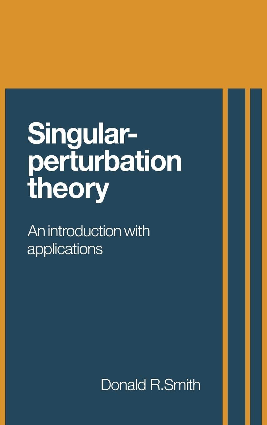 Singular-Perturbation Theory: An Introduction with Applications