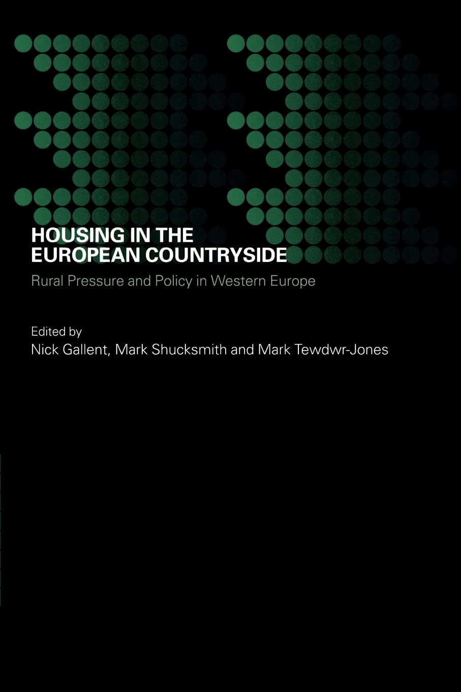 Housing in the European Countryside (Housing, Planning and Design Series)