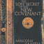 The Lost Secret of the New Covenant by Smith, Malcolm