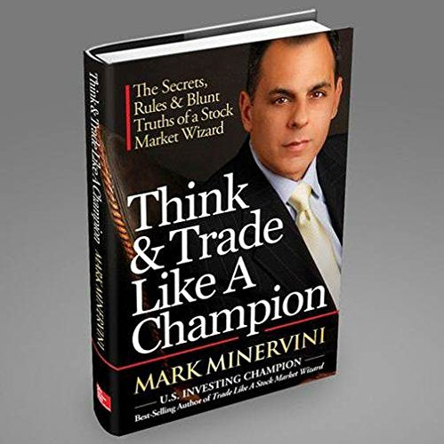 Think & Trade Like a Champion: The Secrets, Rules & Blunt Truths of a Stock Market Wizard