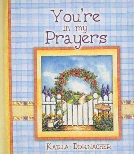 You're in My Prayers