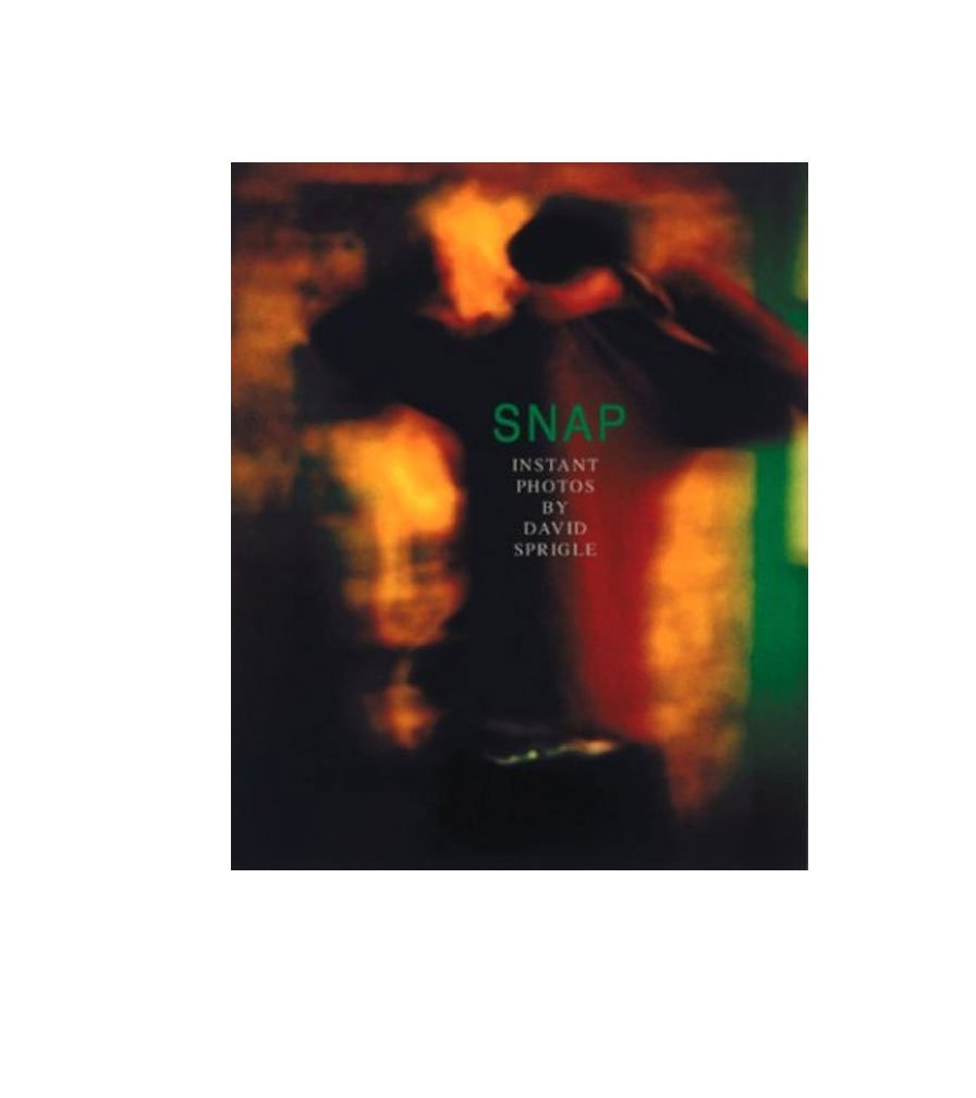 Snap : Photographs by David Sprigle