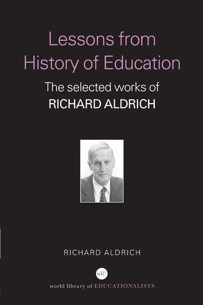 Lessons from History of Education (World Library of Educationalists)